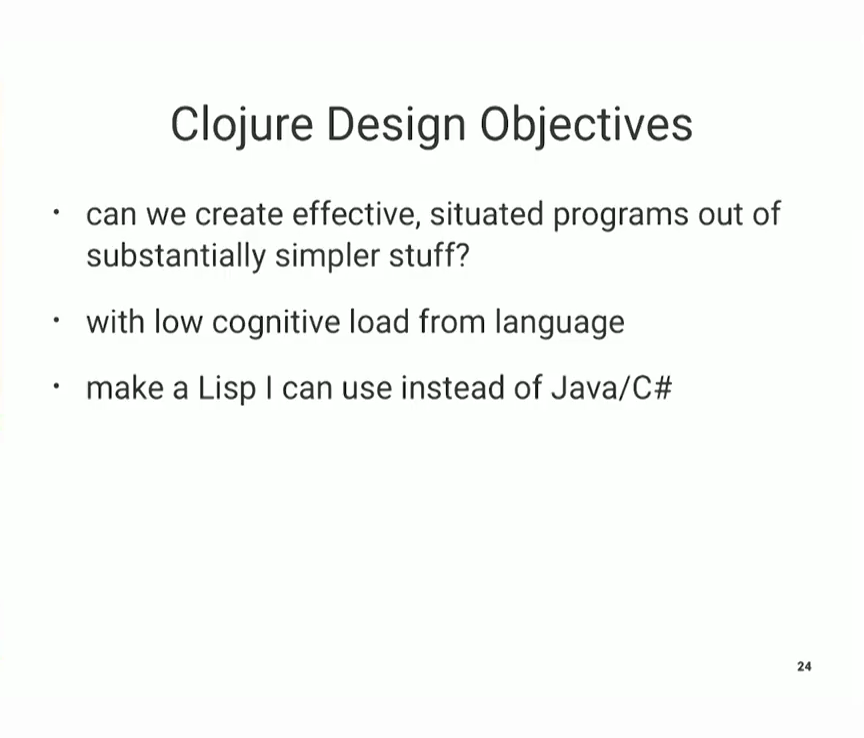 00.30.46 Clojure Design Objectives